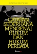 Catatan Sederhana Mengenai Hukum dan Hukum Perdata